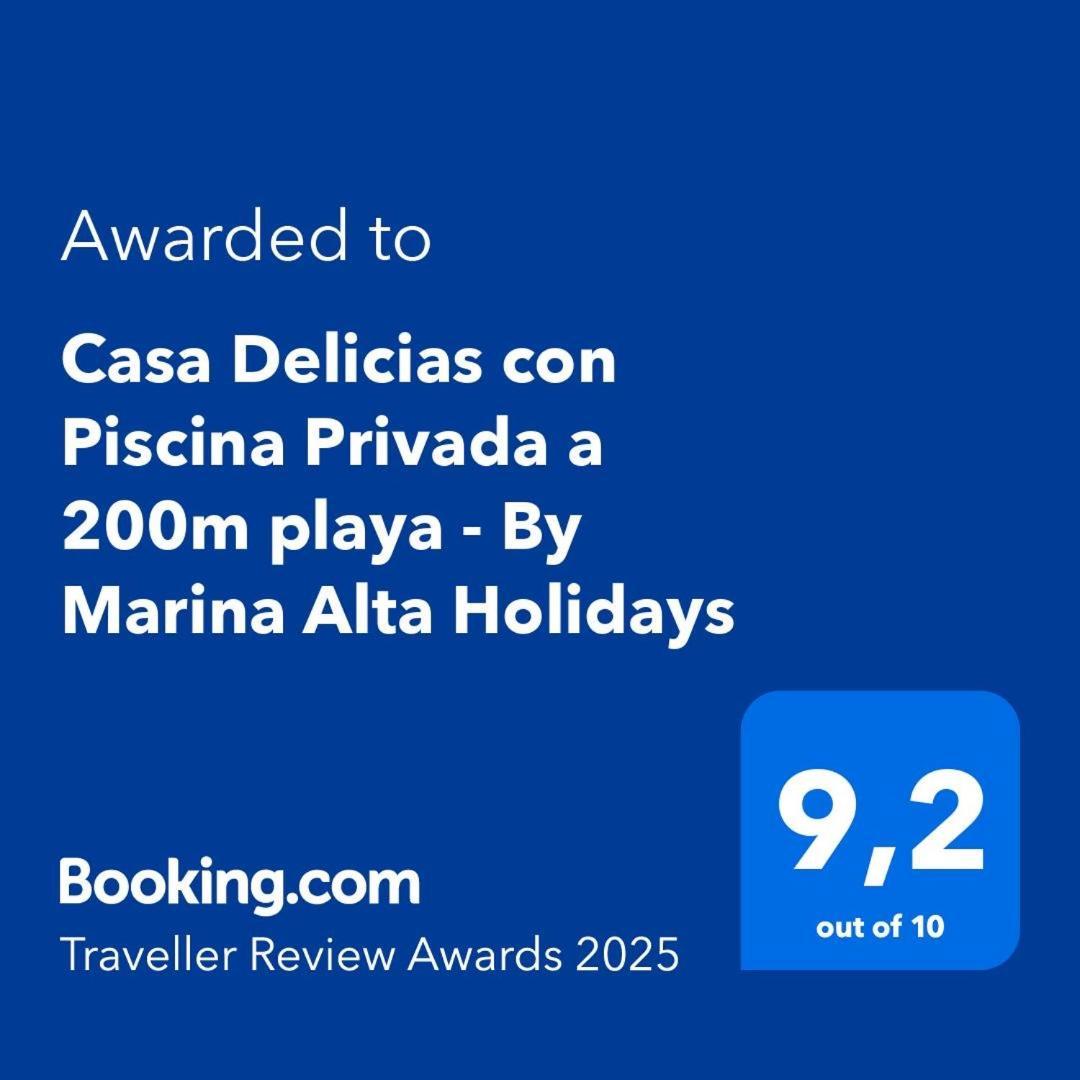 Casa Delicias Con Piscina Privada A 200M Playa - By Marina Alta Holidays Denia Ngoại thất bức ảnh